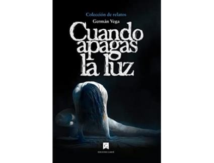 Livro Cuando apagas la luz de Germán Vega (Espanhol)