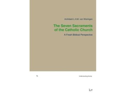 Livro Seven Sacraments of the Catholic Church The de Archibald LHM van Wieringen (Inglês)