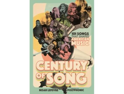Livro Century of Song de Noah Lefevre (Inglês - Capa Dura)