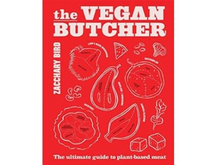 Livro The Vegan Butcher de Zacchary Bird (Inglês - Capa Dura)