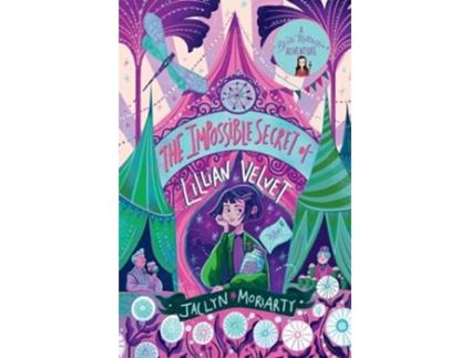 Livro The Impossible Secret of Lillian Velvet de Jaclyn Moriarty (Inglês)