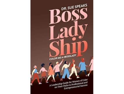 Livro BossLadyShip Color Me a BossLady de Dr Sue Speaks (Inglês)