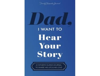 Livro Dad, I Want to Hear Your Story de Jeffrey Mason e Hear Your Story (Inglês)