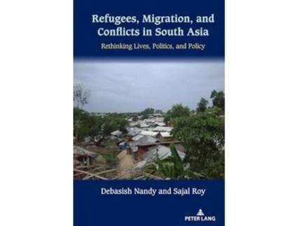 Livro Refugees, Migration, and Conflicts in South Asia de Nandy (Inglês - Capa Dura)