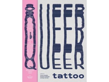 Livro Queer Tattoo de Benjamin Wolbergs, Florian Rudolph et al. (Inglês)
