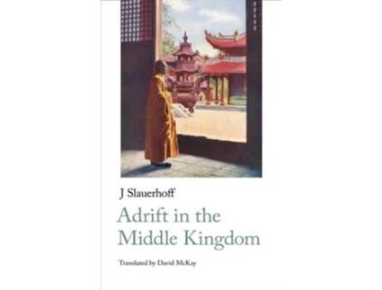Livro Adrift in the Middle Kingdom de Jan Jacob Slauerhoff (Inglês)