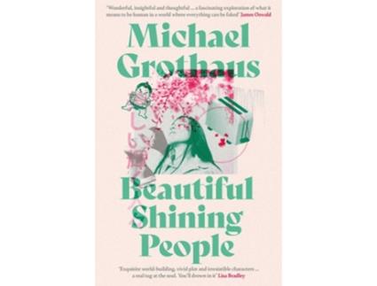 Livro Beautiful Shining People de Michael Grothaus (Inglês)