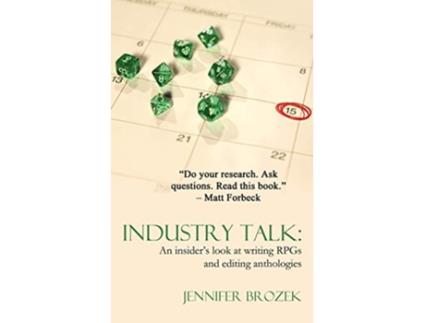 Livro Industry Talk An Insiders Look at Writing Rpgs and Editing Anthologies de Jennifer Brozek (Inglês)