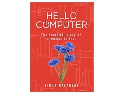 Livro Hello Computer de Linda Macaulay (Inglês)
