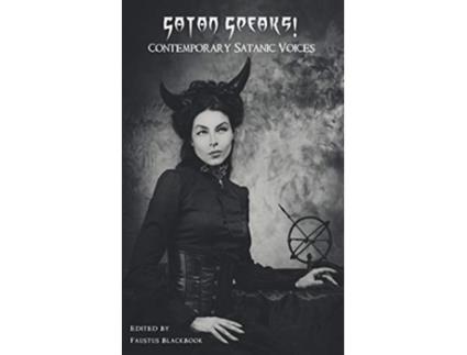 Livro Satan Speaks Contemporary Satanic Voices de Charles R Bernard (Inglês)