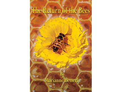 Livro The Return of the Bees de Marianne Betterly (Inglês)