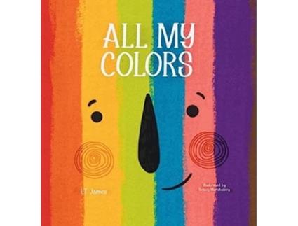 Livro All My Colors de L T James (Inglês - Capa Dura)