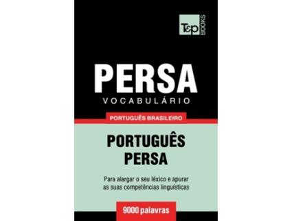 Livro Vocabulario Portugues BrasileiroPersa 9000 palavras de Andrey Taranov (Português)