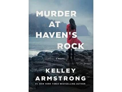 Livro Murder at Havens Rock de Kelley Armstrong (Inglês)