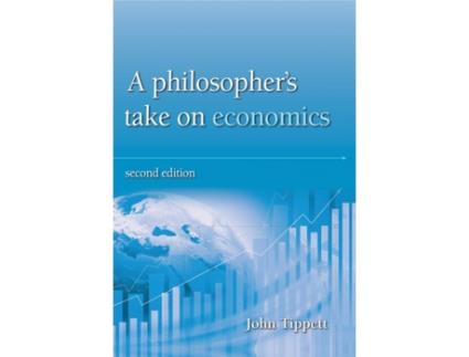 Livro A Philosophers take on economics de John Tippett (Inglês)