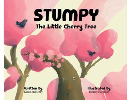 Livro Stumpy, The Little Cherry Tree de Karen McHenry (Inglês)