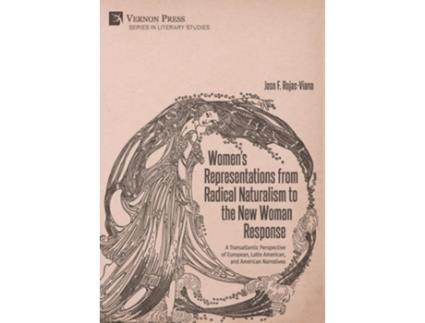 Livro Women’s Representations from Radical Naturalism to the New Woman Response de José F Rojas-Viana (Inglês - Capa Dura)