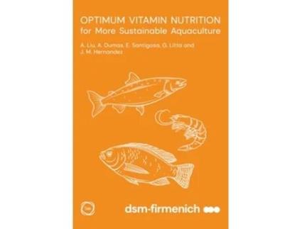 Livro Optimum Vitamin Nutrition for More Sustainable Aquaculture de José-María Hernandez (Inglês - Capa Dura)