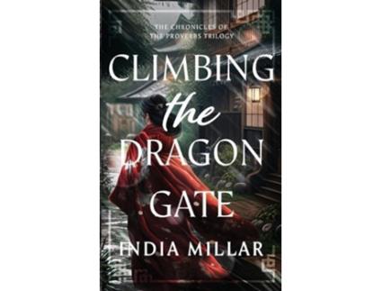 Livro Climbing the Dragon Gate de India Millar (Inglês)
