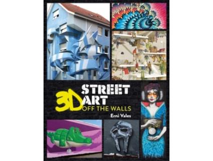 Livro 3D Street Art de Erni Vales (Inglês - Capa Dura)