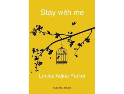 Livro Stay with me de Louisa Adjoa Parker (Inglês)
