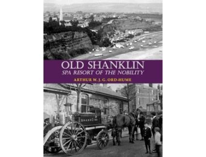 Livro Old Shanklin de Arthur WJG Ord-Hume (Inglês)