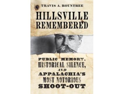 Livro Hillsville Remembered de Travis A Rountree (Inglês)