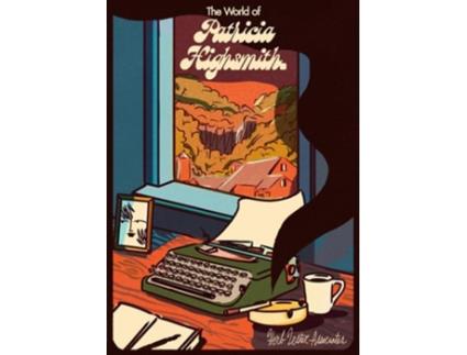 Livro The World Of Patricia Highsmith de Jon Hammer, Karen Mcburnie et al. (Inglês)