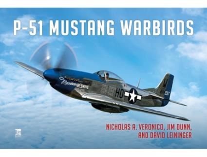 Livro P-51 Mustang Warbirds de Nicholas A Veronico, Jim Dunn et al. (Inglês)