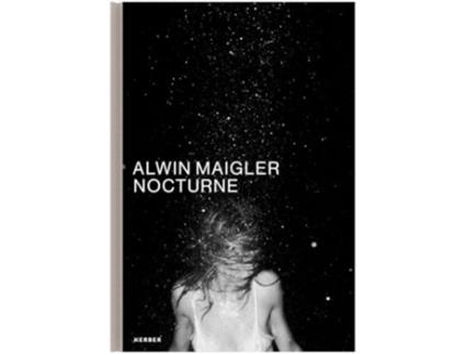 Livro Nuances Alwin Maigler de Matthias Harder (Inglês - Capa Dura)