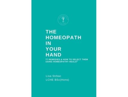 Livro The Homeopath in Your Hand de Lisa Strbac (Inglês)