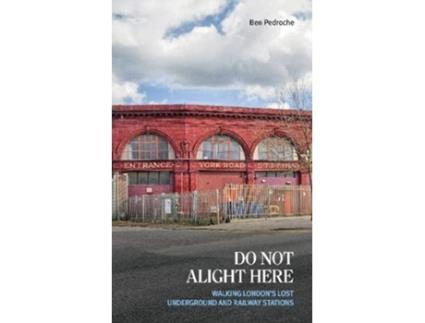 Livro Do Not Alight Here de Ben Pedroche (Inglês)