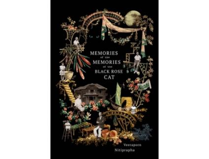 Livro Memories of the Memories of the Black Rose Cat de Veeraporn Nitiprapha (Inglês)