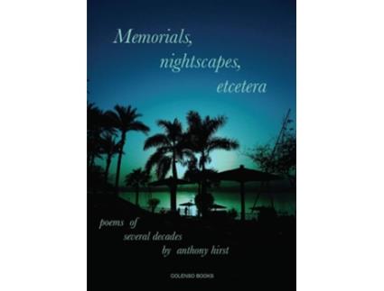 Livro Memorials, nightscapes, etcetera de Anthony Hirst (Inglês)