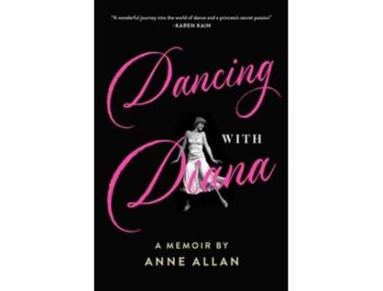 Livro Dancing With Diana de Anne Allan (Inglês)