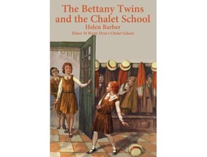 Livro The Bettany Twins and the Chalet School de Helen Barber (Inglês)