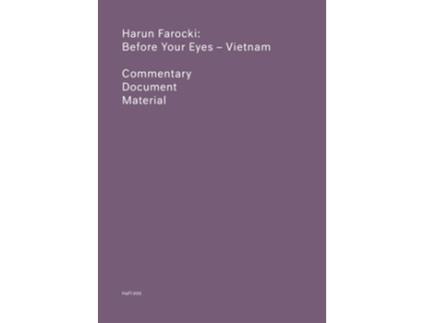 Livro Before Your Eyes - Vietnam de Harun Farocki, Tom Holert et al. (Francês)