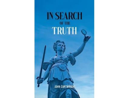 Livro In Search of the Truth de John Cartwright (Inglês)