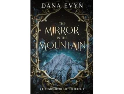 Livro The Mirror in the Mountain de Dana Evyn (Inglês)