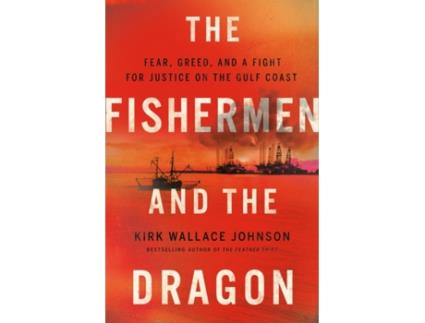 Livro The Fishermen and the Dragon de Kirk Wallace Johnson (Inglês)