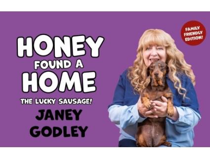 Livro Honey Found a Home de Janey Godley (Inglês)