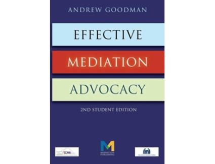 Livro Effective Mediation Advocacy - Student Edition de Andrew Goodman (Inglês)