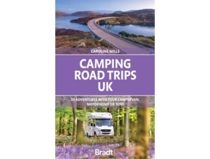 Livro Camping Road Trips UK de Caroline Mills (Inglês)