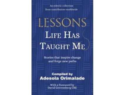 Livro Lessons Life Has Taught Me de Adesola Orimalade (Inglês)