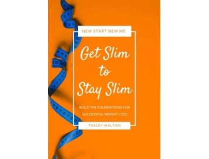 Livro Get Slim to Stay Slim de Tracey Walton (Inglês)