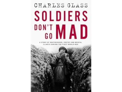 Livro Soldiers Dont Go Mad de Glass e Charles (Inglês)