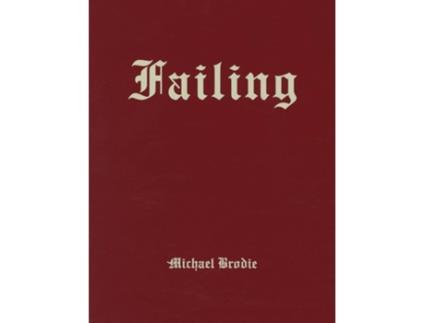 Livro Michael Brodie Failing de Michael Brodie (Inglês)