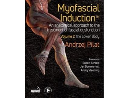 Livro Myofascial Induction™ Vol 2 de Andrzej Pilat (Inglês - Capa Dura)
