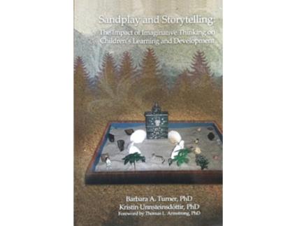 Livro Sandplay and Storytelling de Barbara A Turner Phd e Kristín Unnsteinsdóttir (Inglês)
