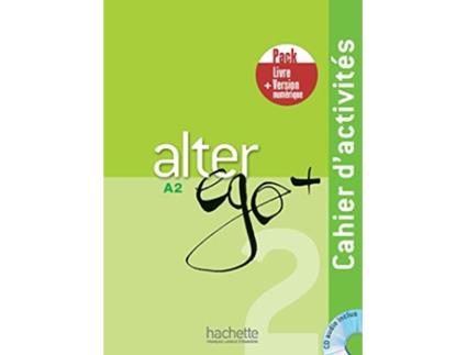 Livro Alter Ego 2 - Pack Cahier Version Numerique de Berthet e Annie (Português)
